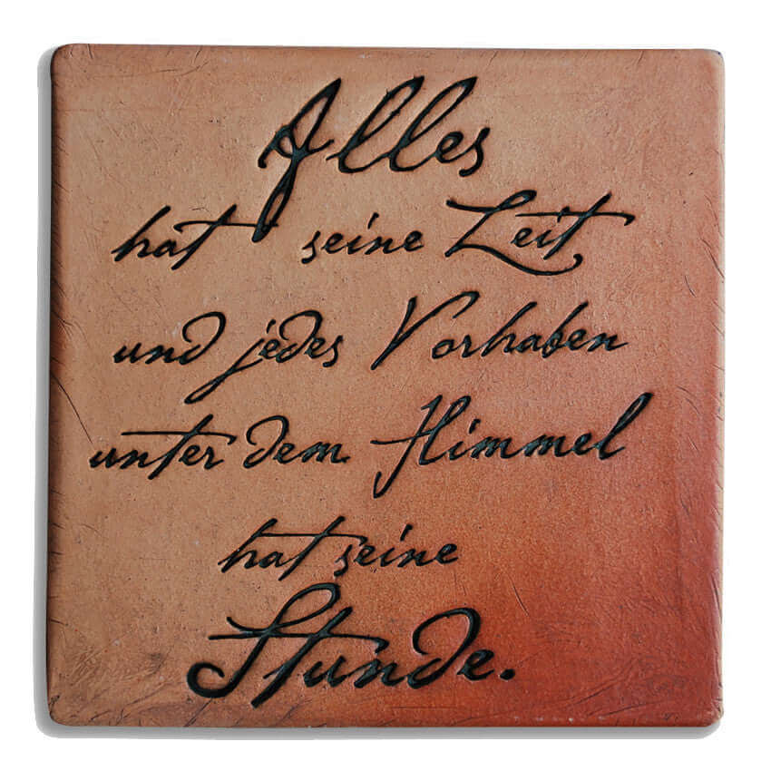 Fliese 19x19 cm mit Spruch „Alles hat seine Zeit und jedes Vorhaben unter dem Himmel hat seine Stunde“, frostsichere Ton Fliese